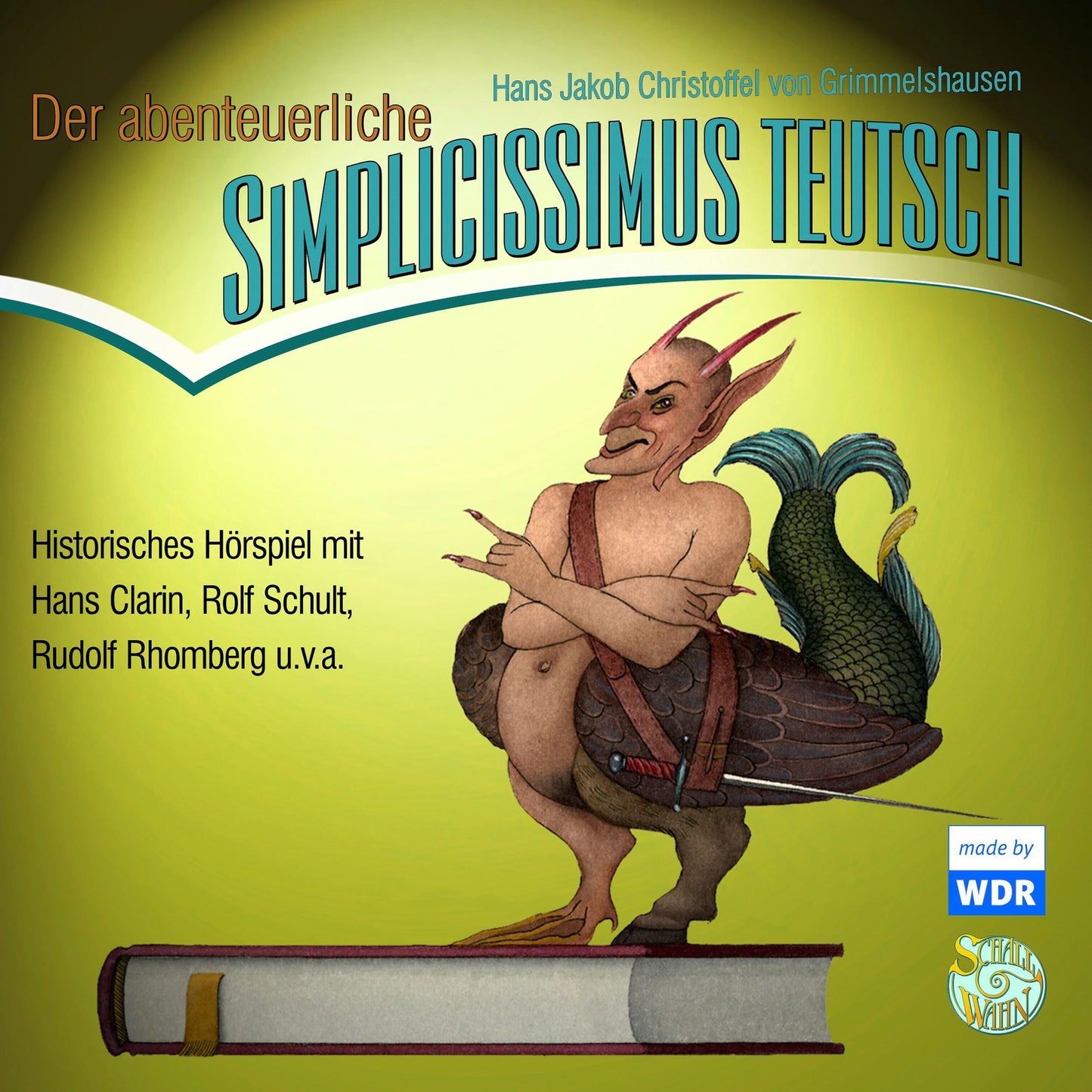 Der abenteuerliche Simplicissimus Teutsch: Hörspiel (Abridged)