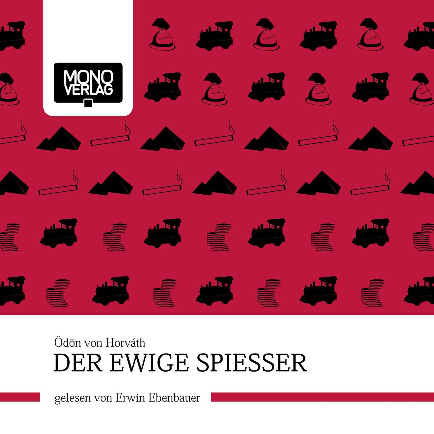 Der ewige Spiesser (Abridged)