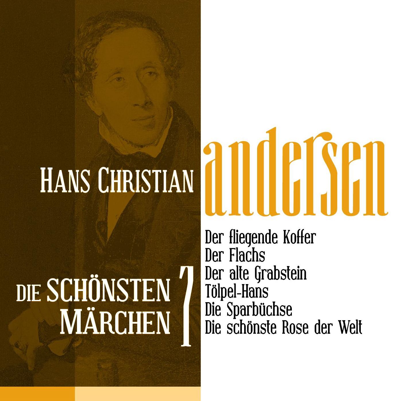 Der fliegende Koffer: Die schönsten Märchen von Hans Christian Andersen 7 (Abridged)