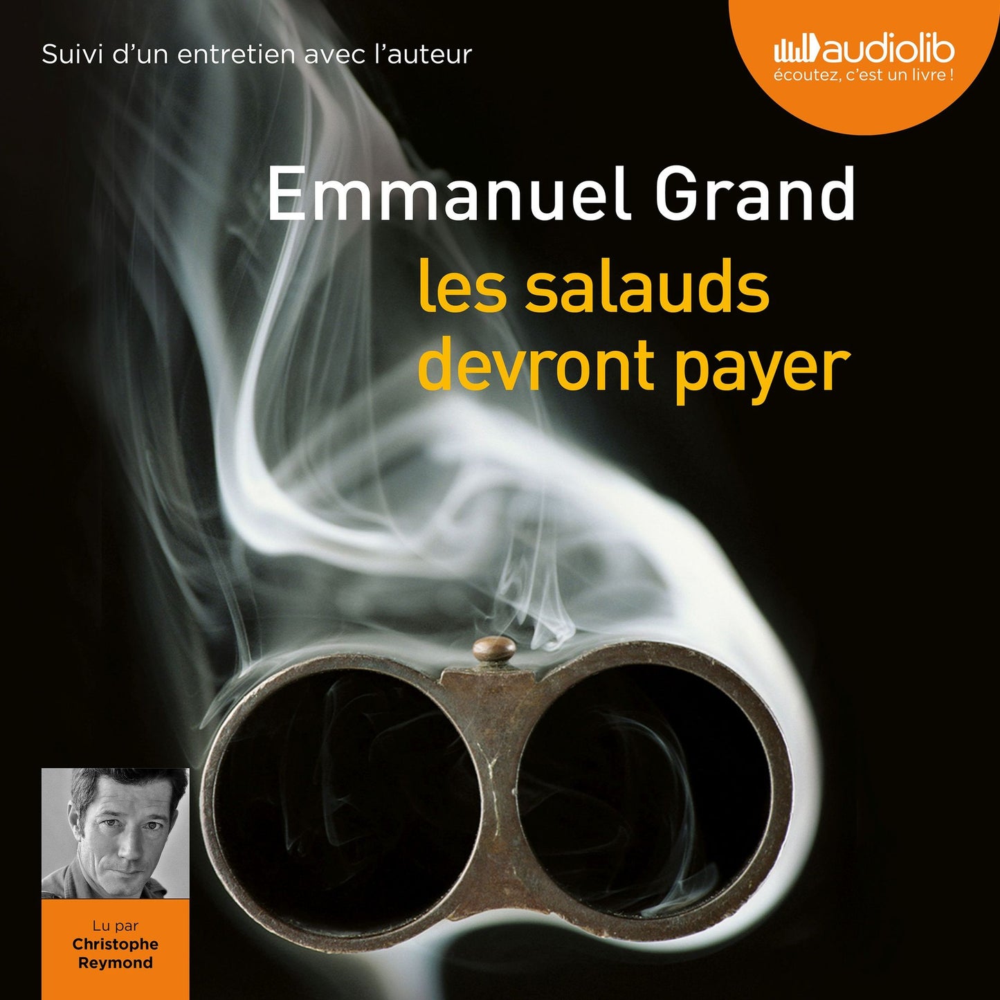 Les Salauds devront payer: Suivi d'un entretien avec l'auteur