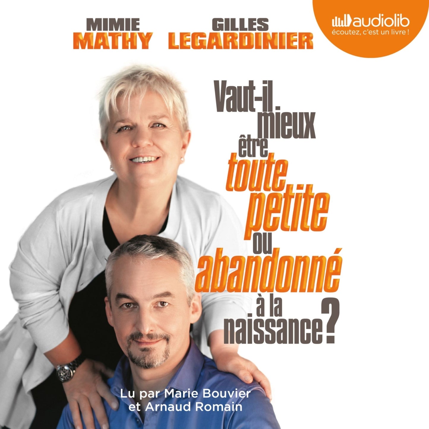 Vaut-il mieux être toute petite ou abandonné à la naissance ?