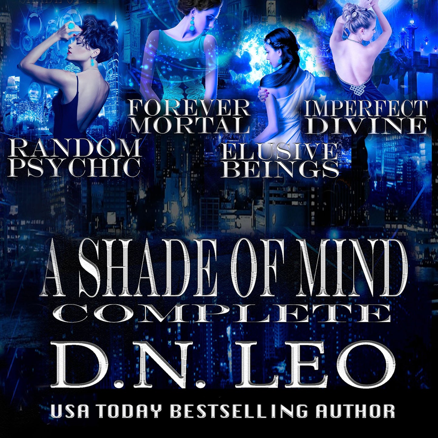 A Shade of Mind Complete Series: Random Psychic Forever Mortal Elusive Beings Imperfect Divine