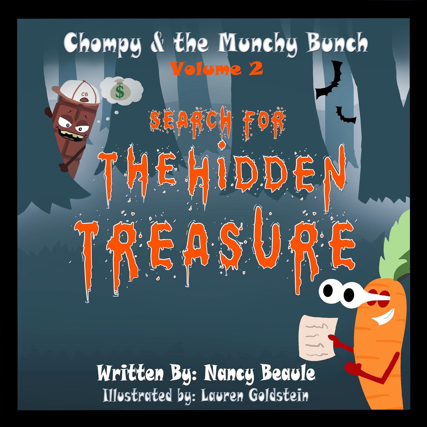 Chompy & the Munchy Bunch: Search for the Hidden Treasure: Volume 2