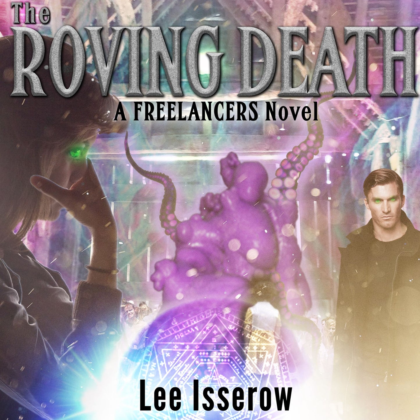 The Roving Death: A Freelancers Novel