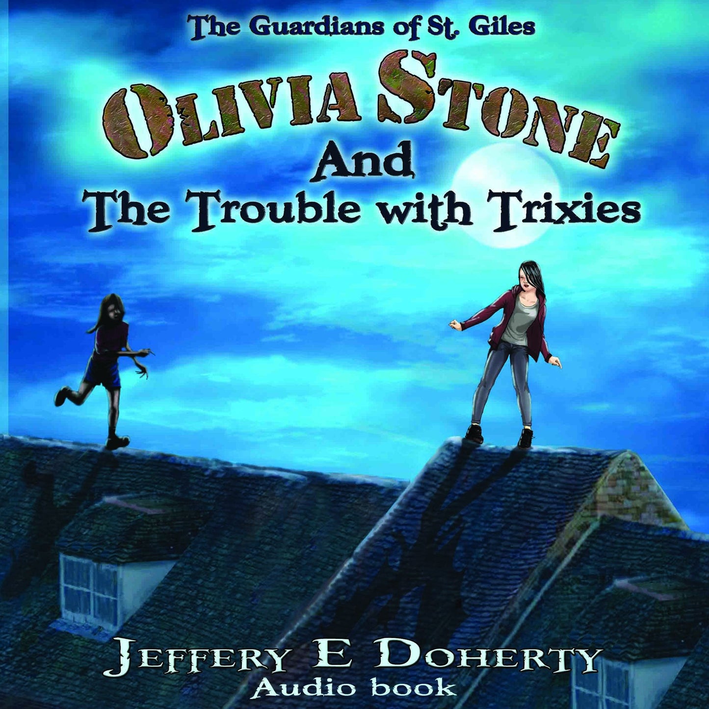 Olivia Stone and the Trouble With Trixies