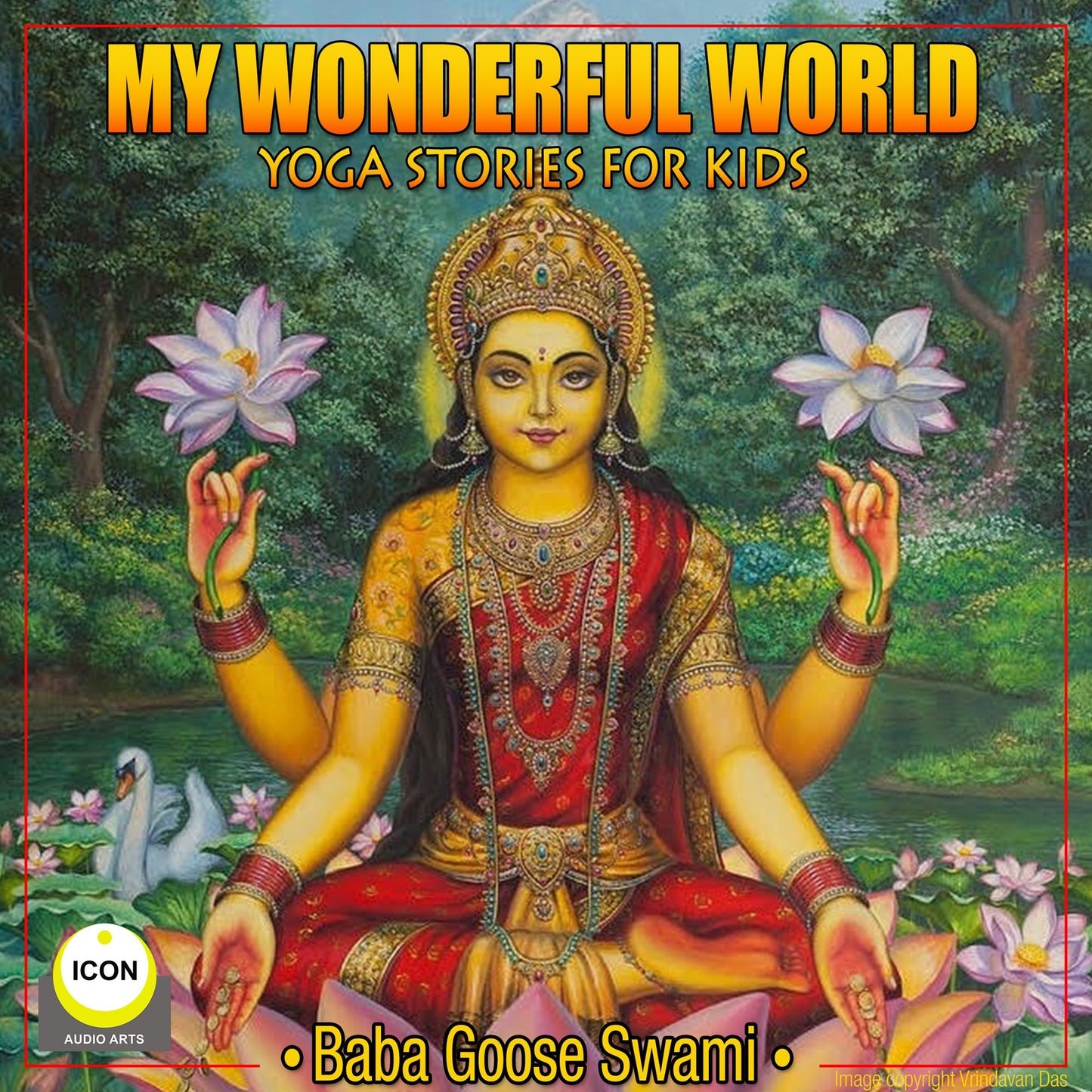 My Wonderful World: Yoga Stories for Kids