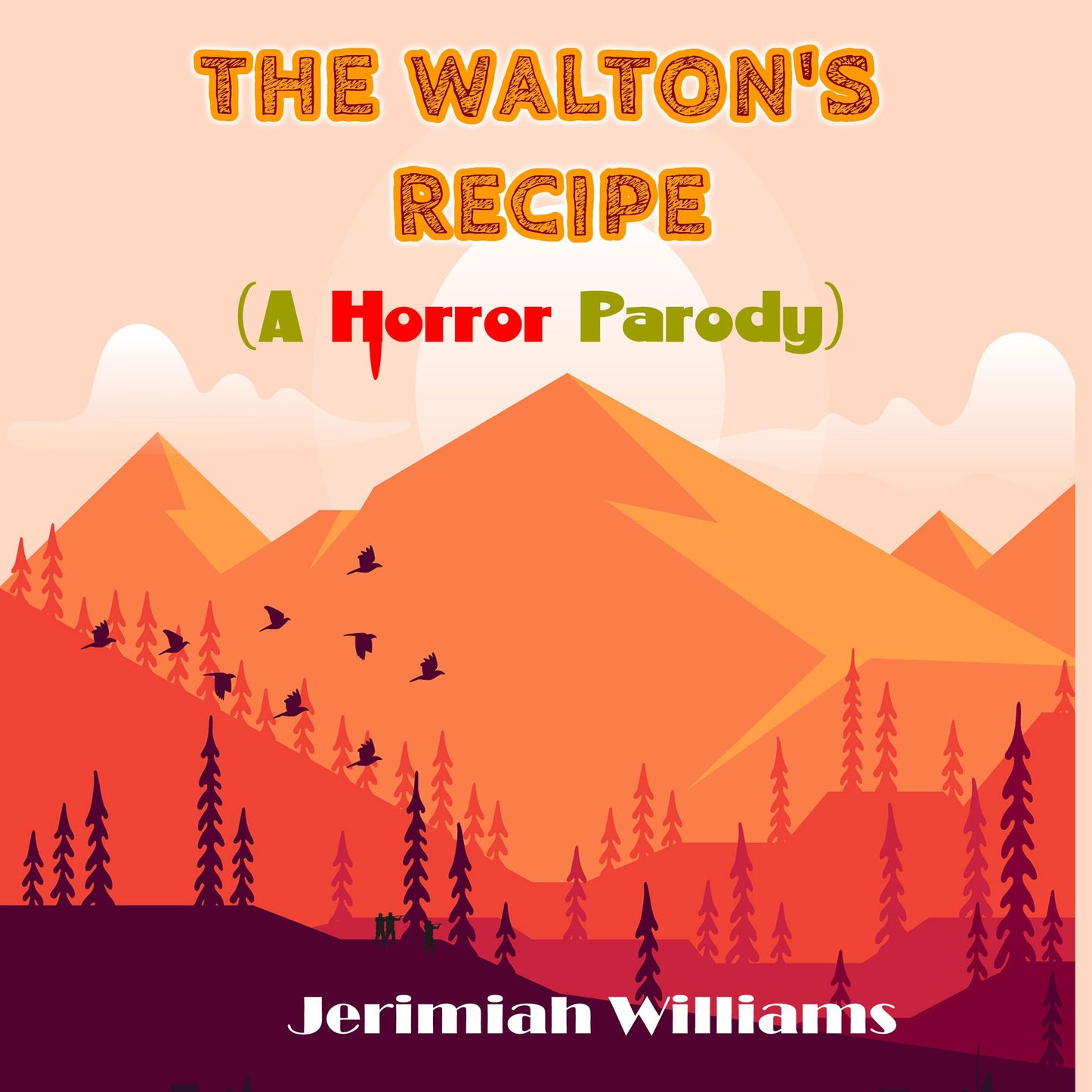 The Walton's Recipe: A Horror Parody on Walton's Mountain