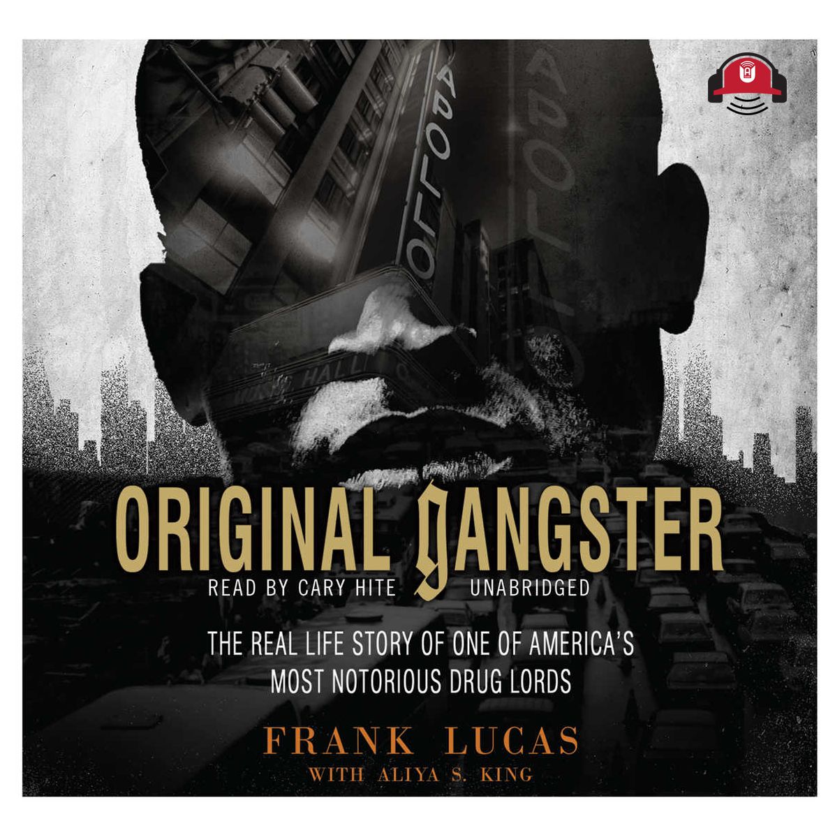 Original Gangster: The Real Life Story of One of America's Most Notorious Drug Lords