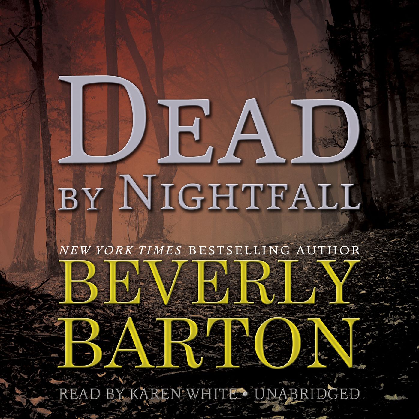 Dead by Nightfall: The Dead By Trilogy, Book 3