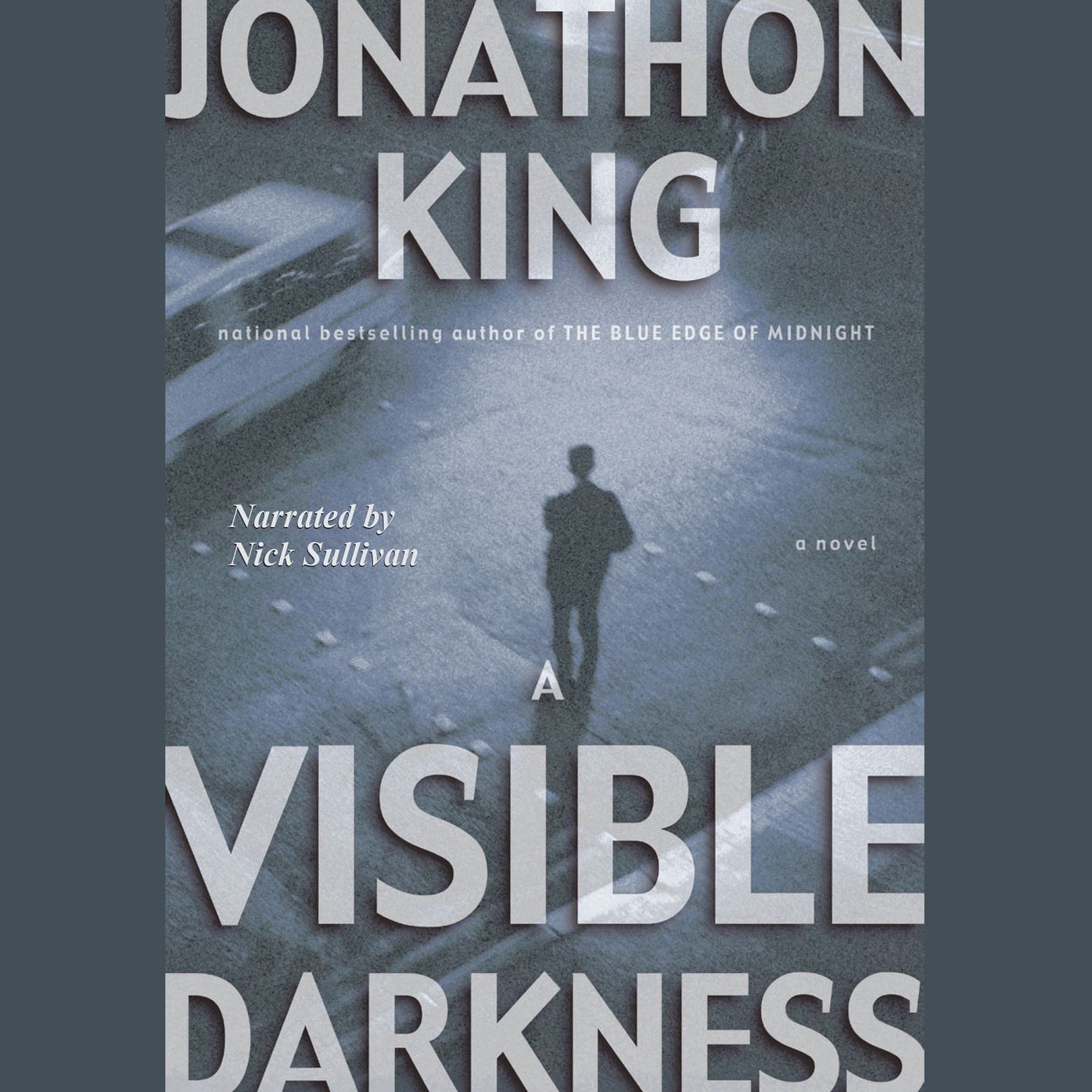A Visible Darkness