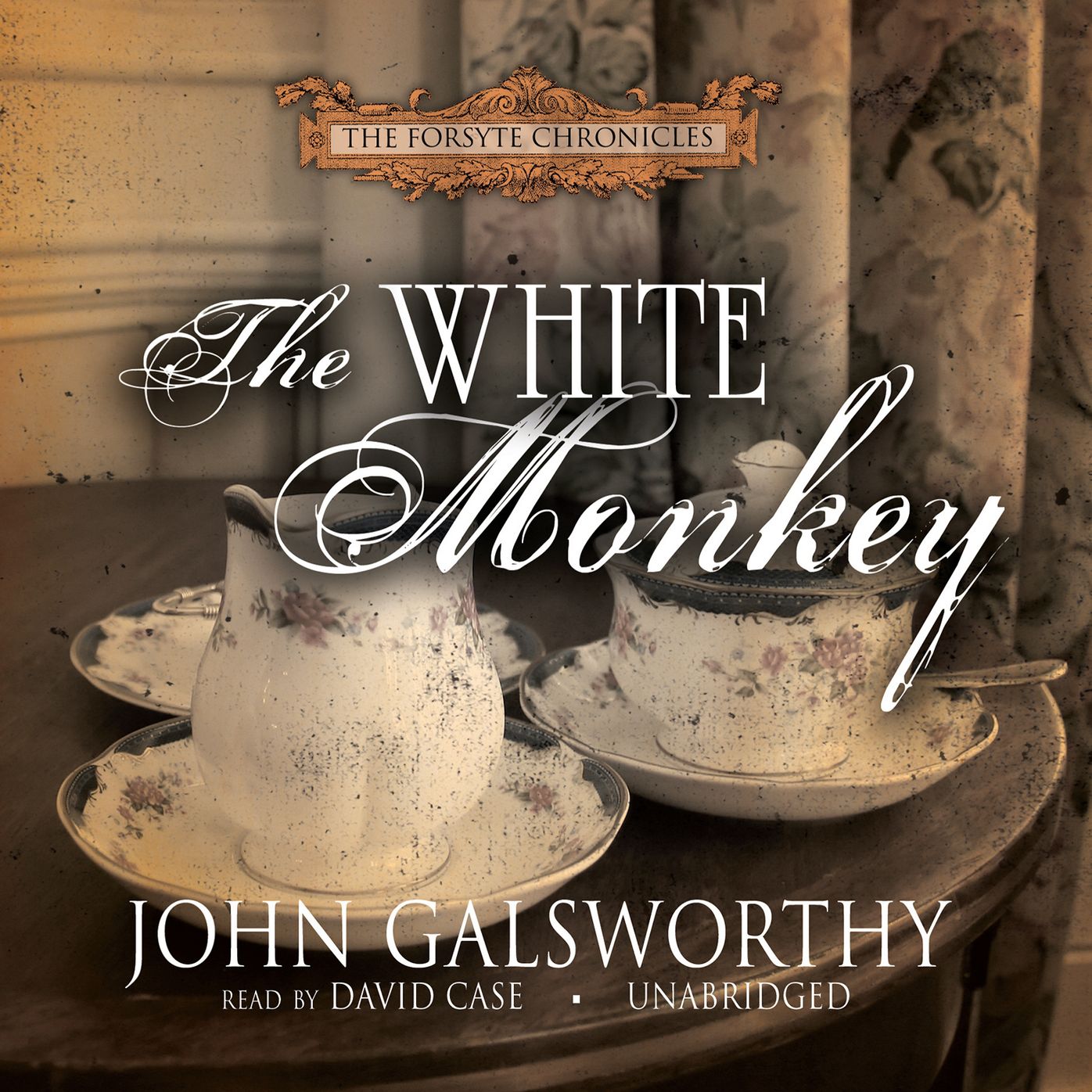 The White Monkey: The Forsyte Chronicles