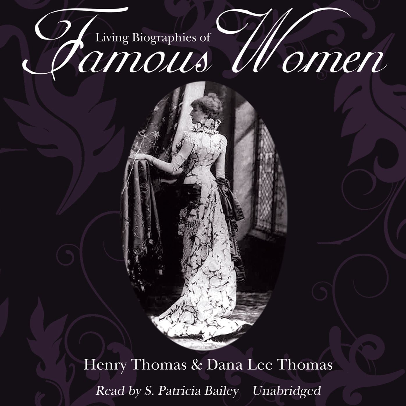 Living Biographies of Famous Women
