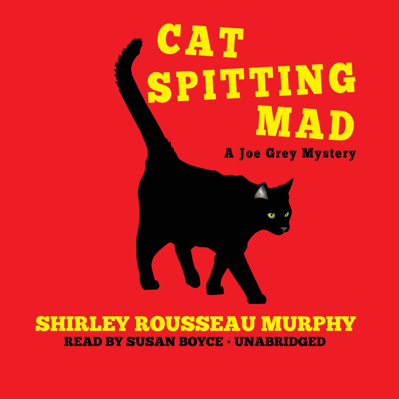 Cat Spitting Mad: A Joe Grey Mystery