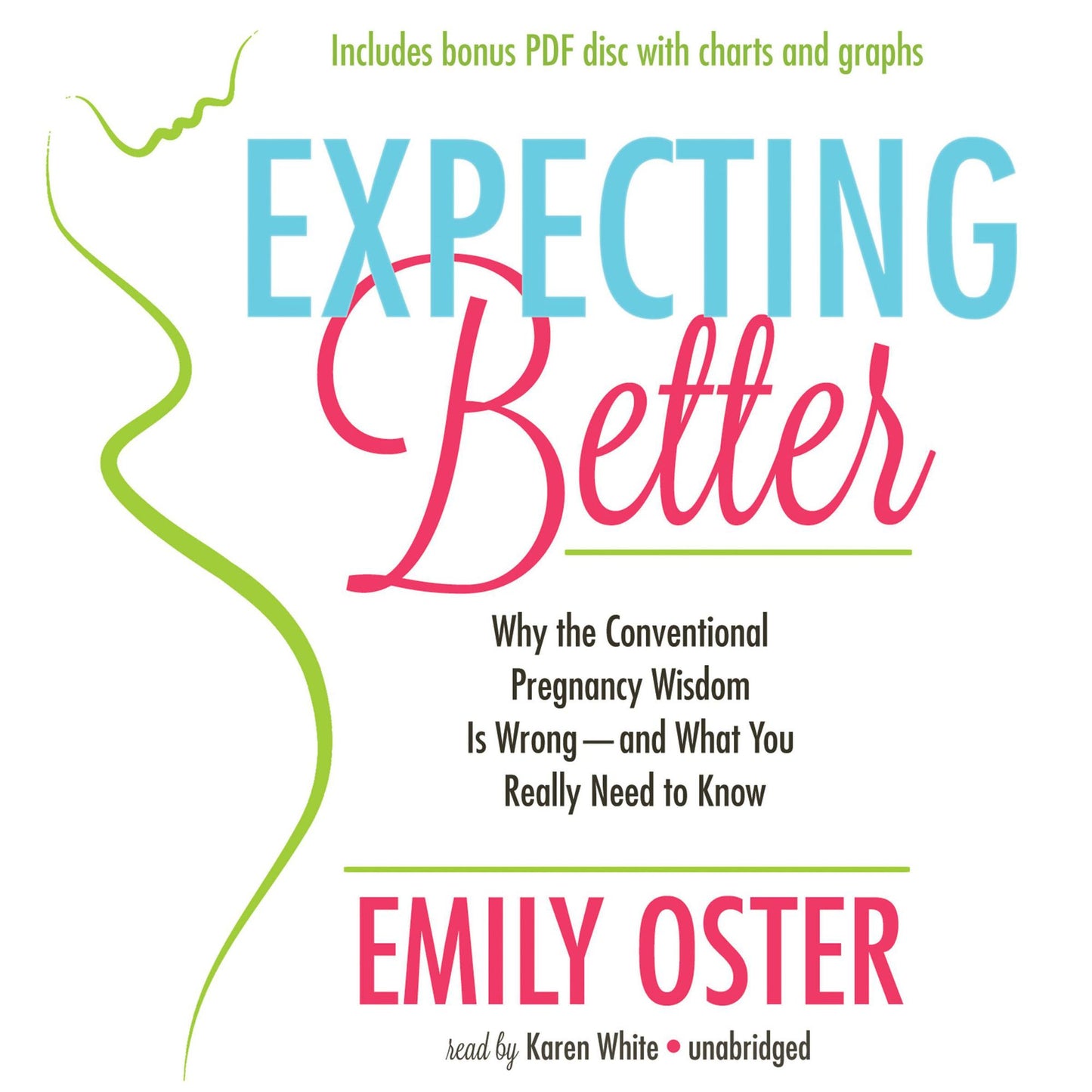 Expecting Better: How to Fight the Pregnancy Establishment With Facts