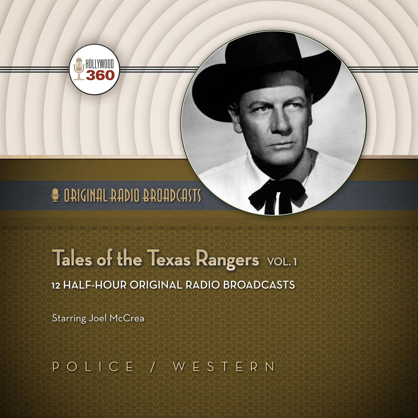 Tales of the Texas Rangers, Vol. 1: Classic Radio Collection