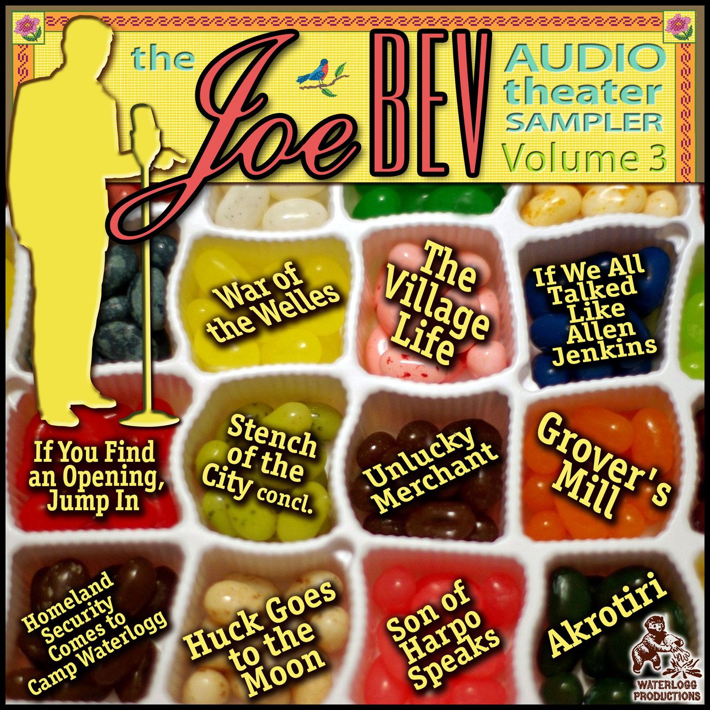 The Joe Bev Audio Theater Sampler, Vol. 3