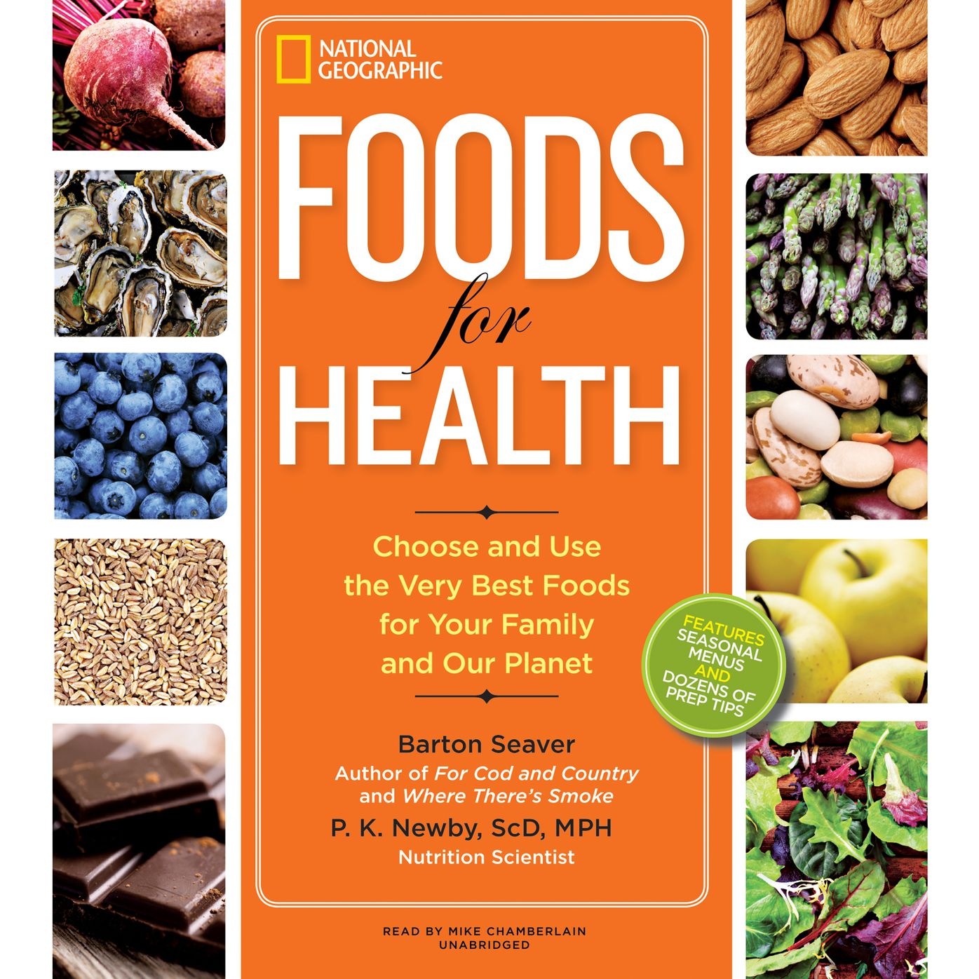 Foods for Health: Choose and Use the Very Best Foods for Your Family and Our Planet