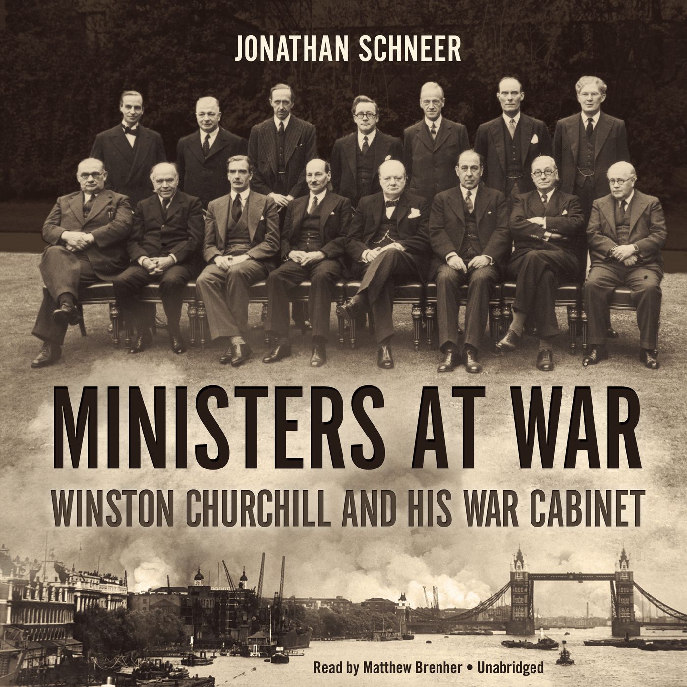 Ministers at War: Winston Churchill and His War Cabinet