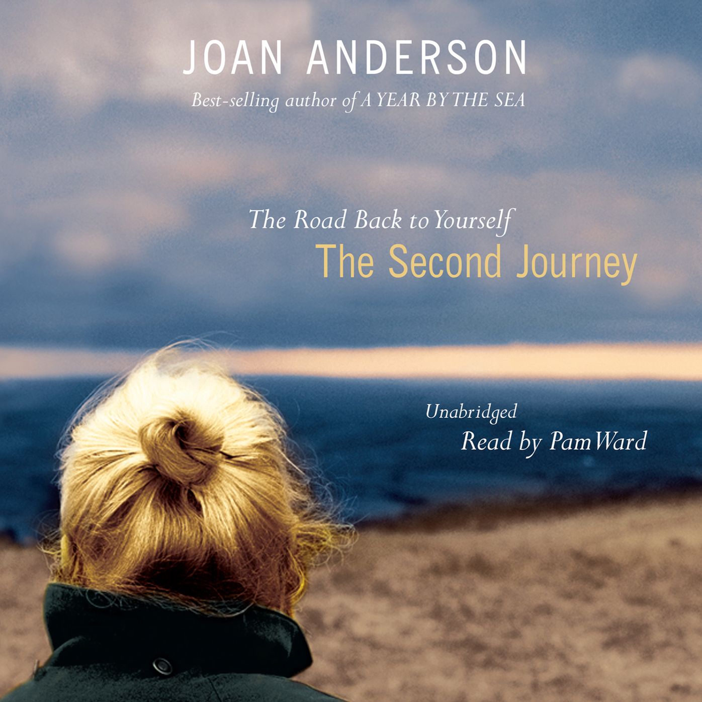 The Second Journey: The Road Back to Yourself