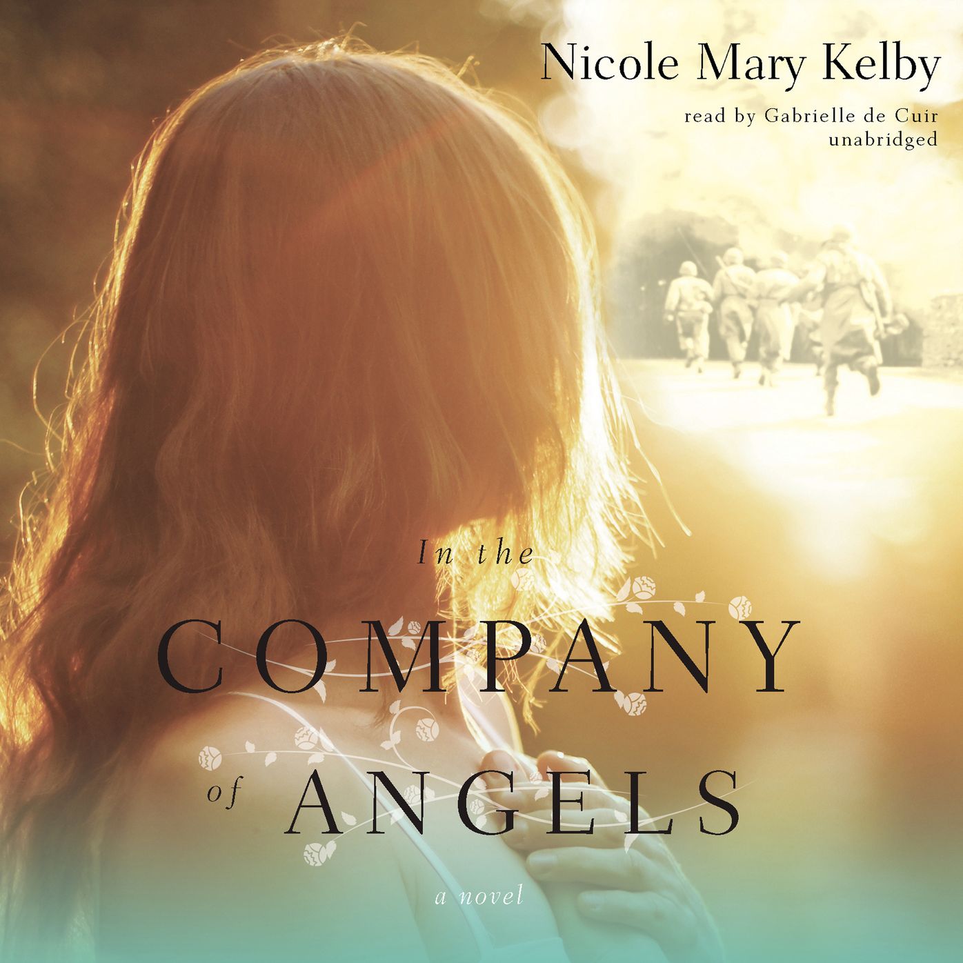 In the Company of Angels: A Novel