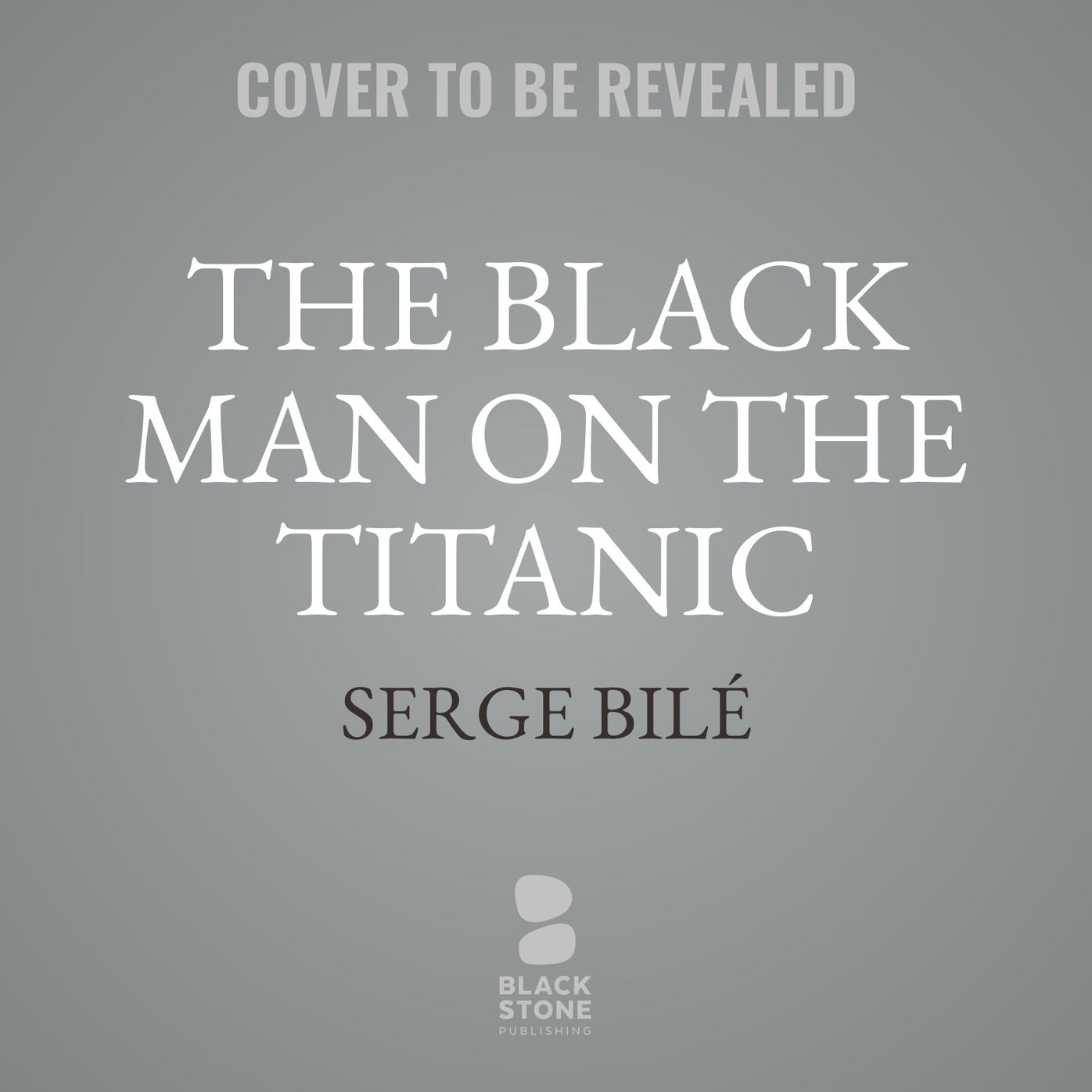 The Black Man on the Titanic: The Story of Joseph Laroche