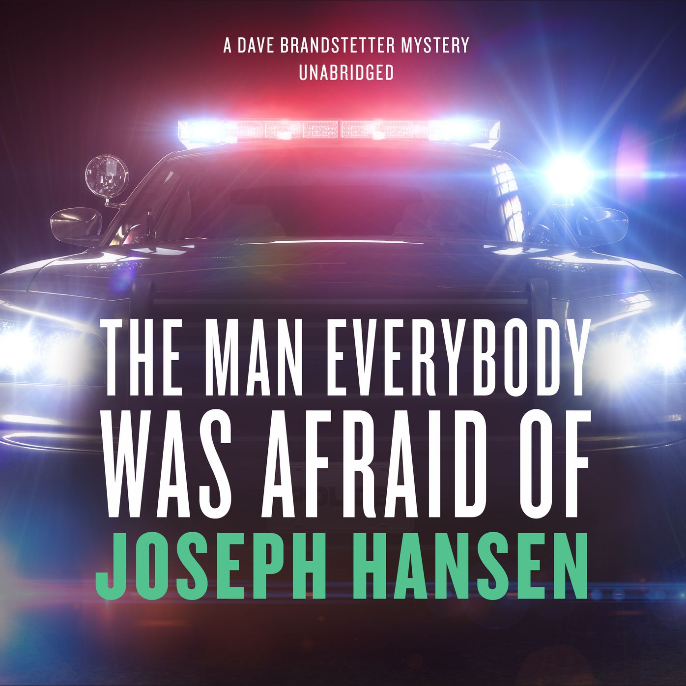 The Man Everyone Was Afraid Of: A Dave Brandstetter Mystery