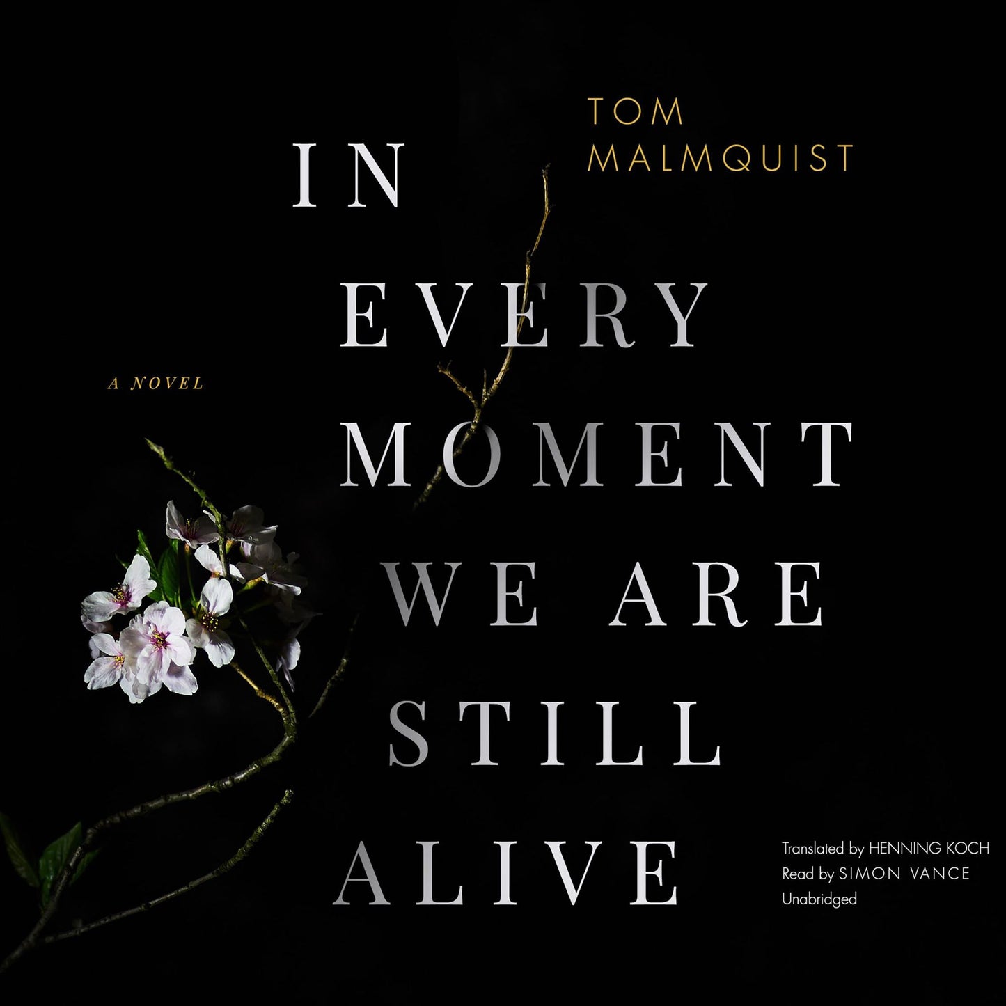 In Every Moment We Are Still Alive