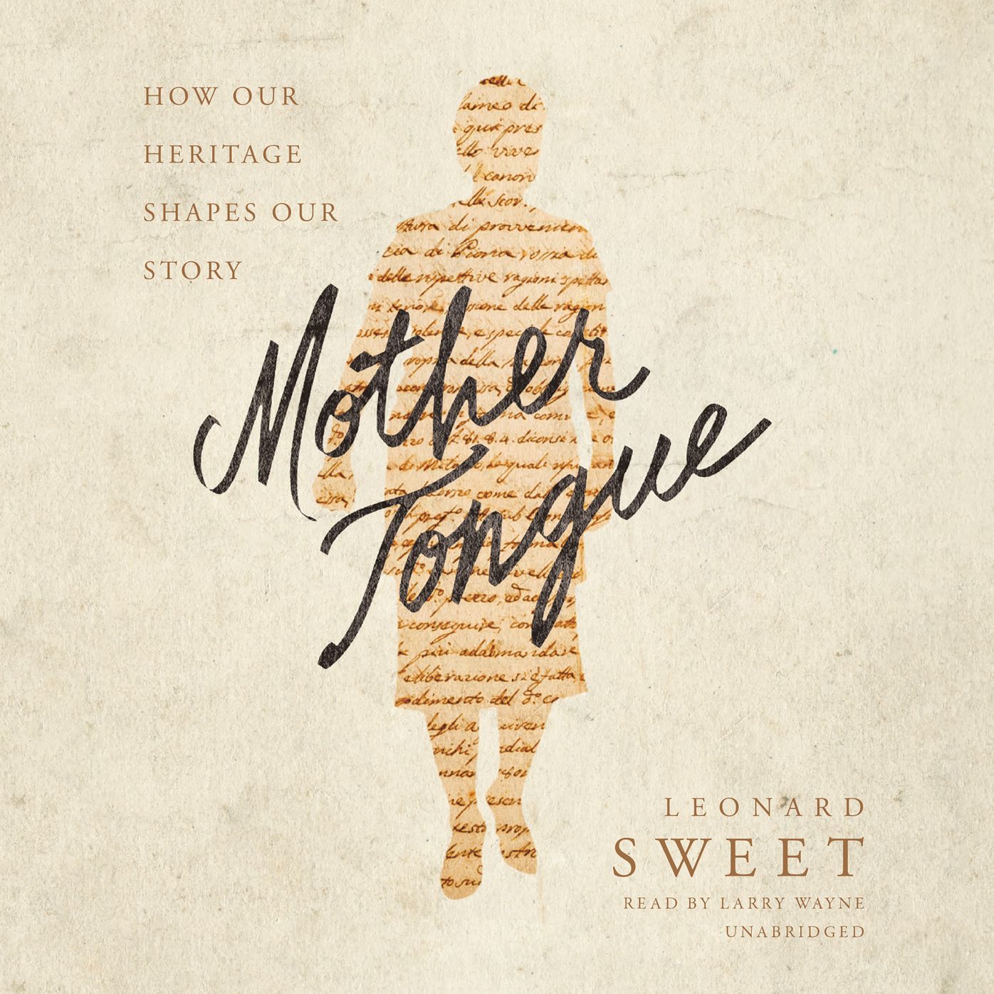 Mother Tongue: How Our Heritage Shapes Our Story