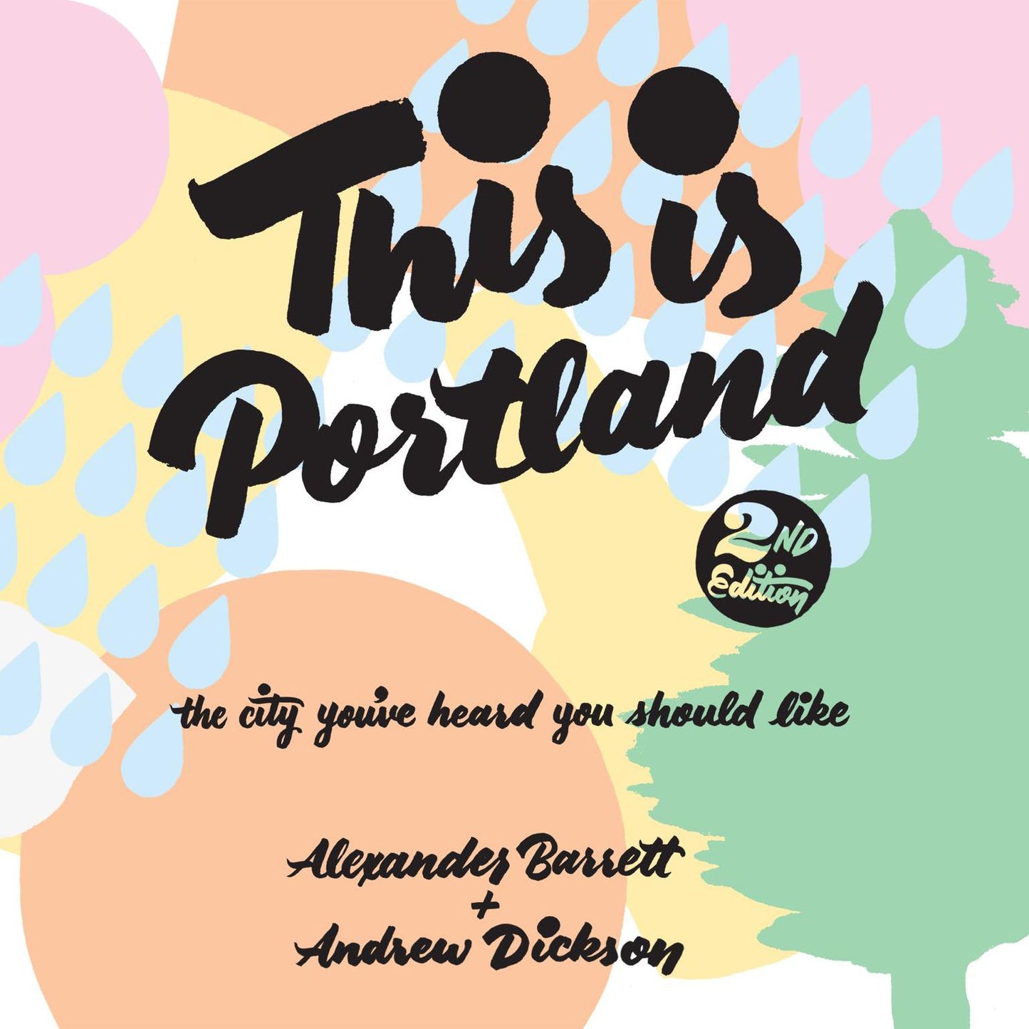 This is Portland: The City You've Heard You Should Like, 2nd edition