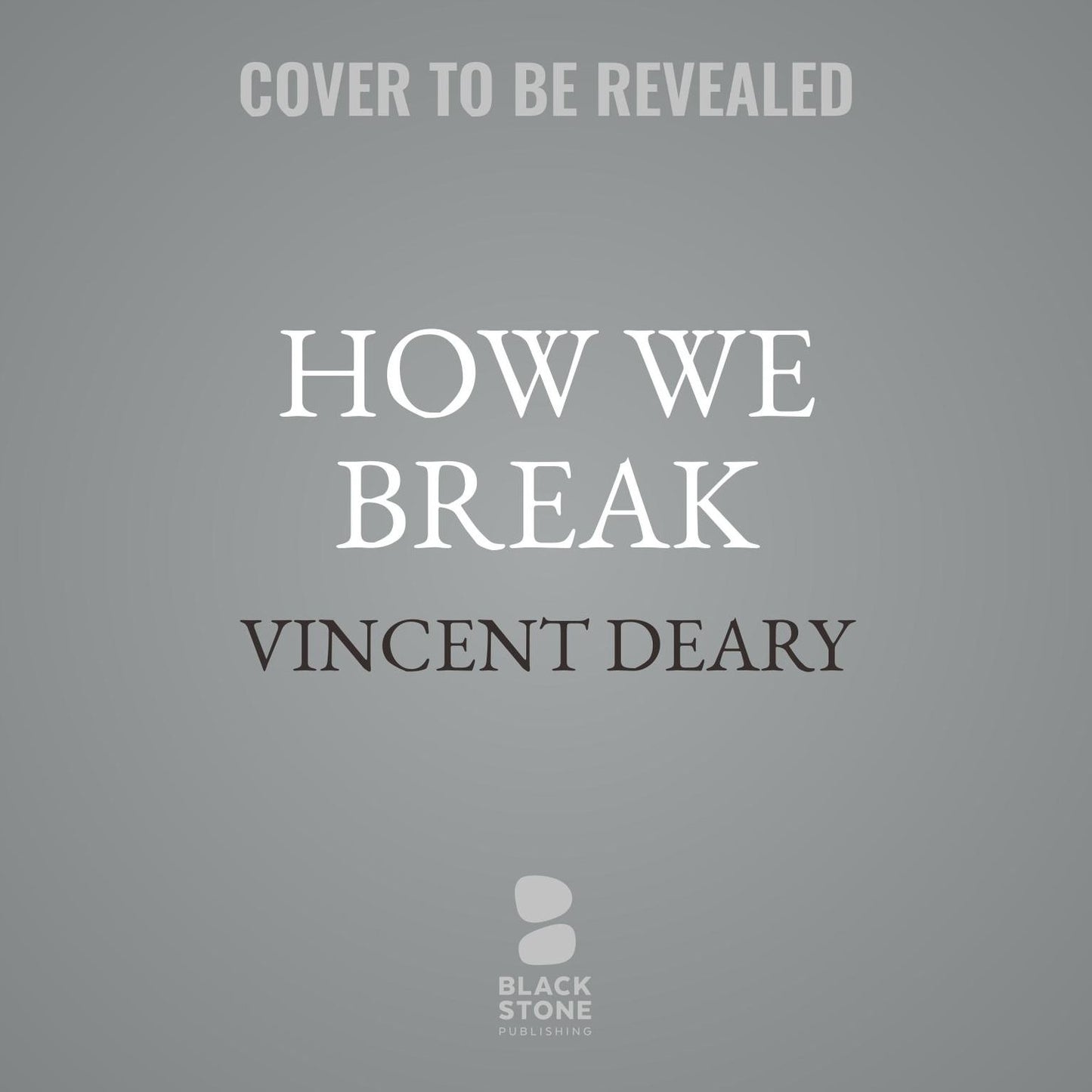 How We Break: Navigating the Wear and Tear of Living