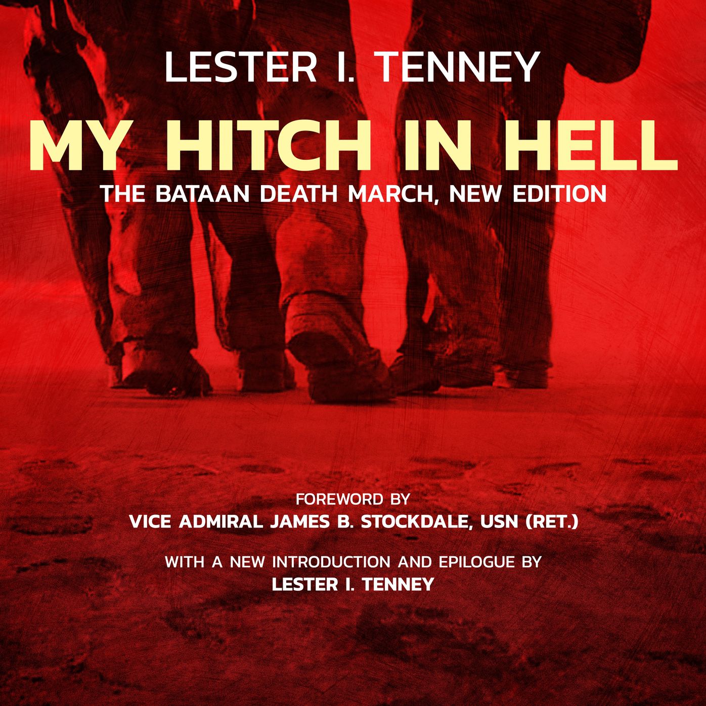 My Hitch in Hell: The Bataan Death March, New Edition
