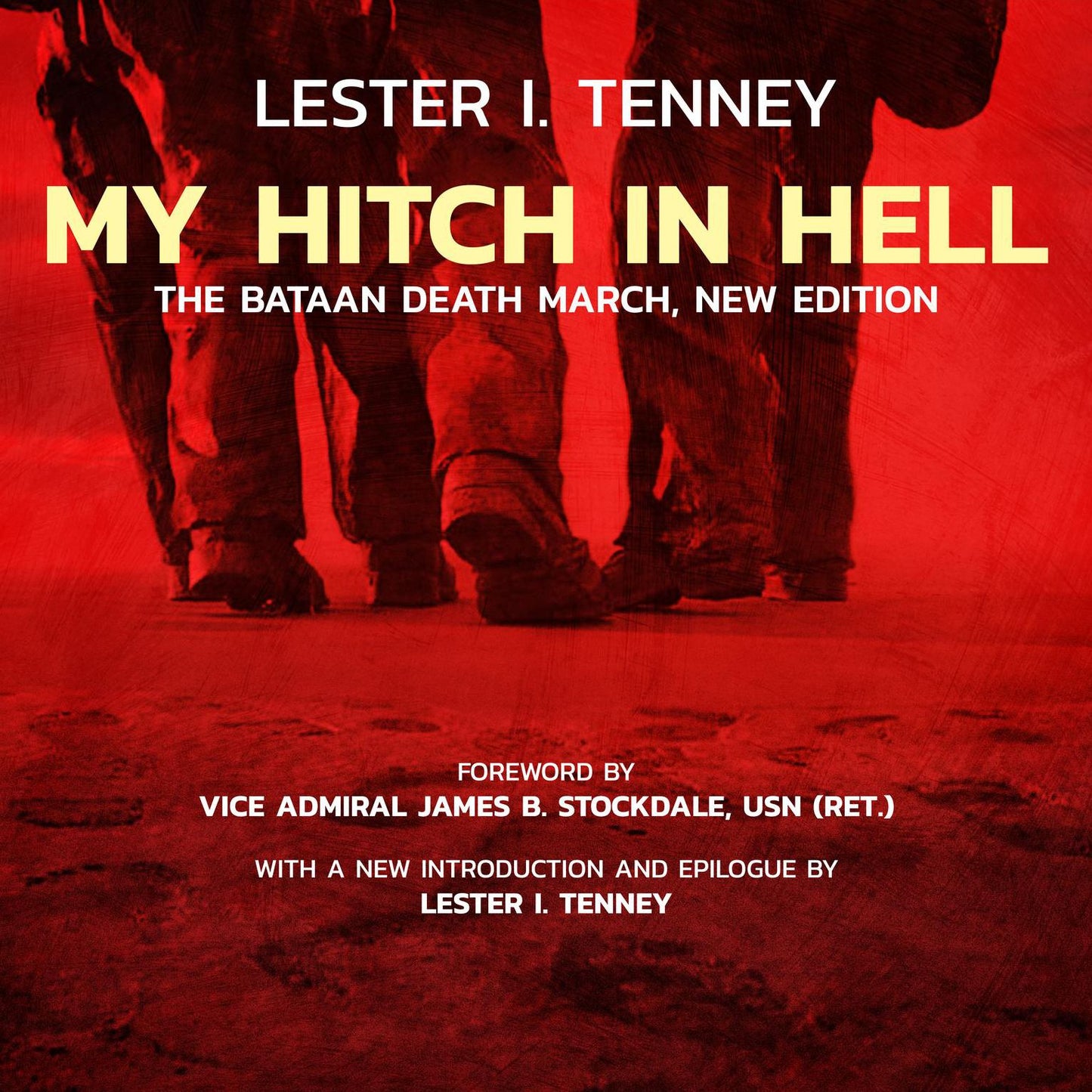 My Hitch in Hell: The Bataan Death March, New Edition