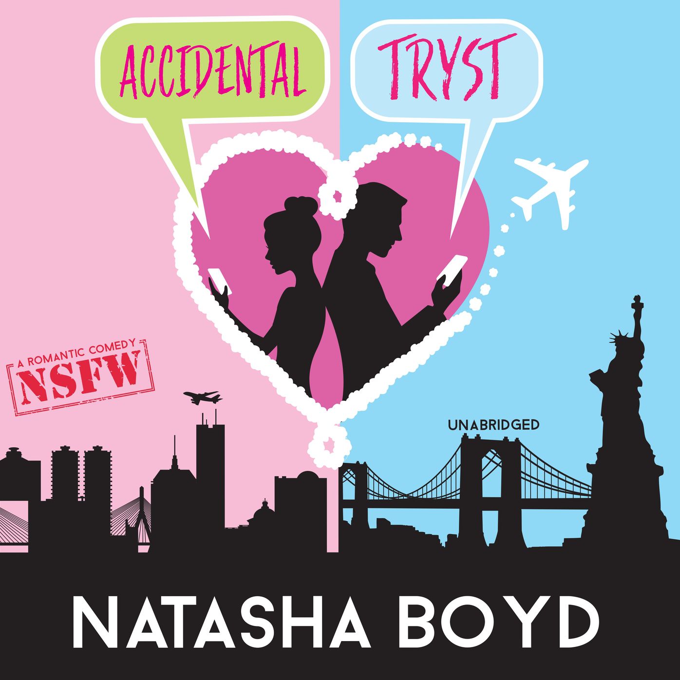 Accidental Tryst: A Romantic Comedy: NSFW