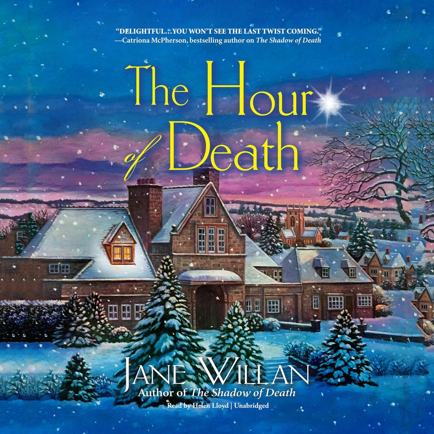 The Hour of Death: A Sister Agatha and Father Selwyn Mystery, Book 2