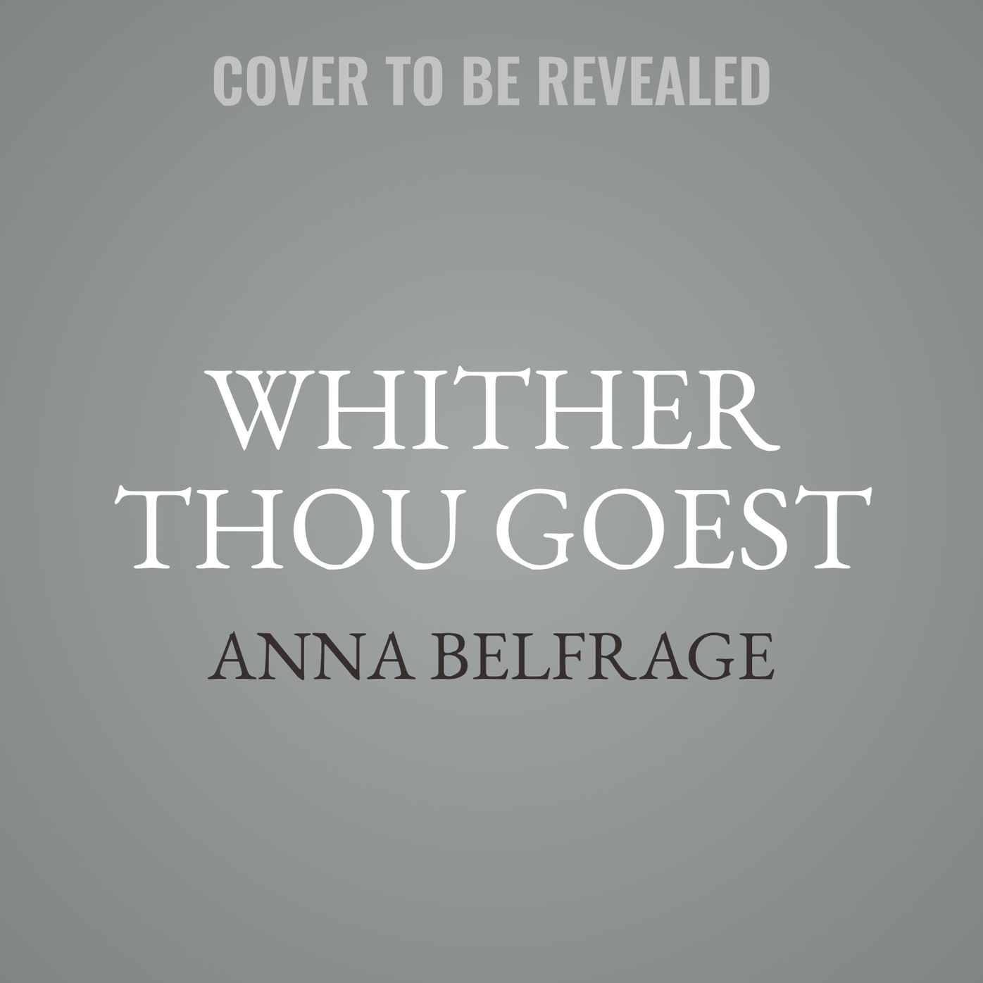 Whither Thou Goest: The Graham Saga