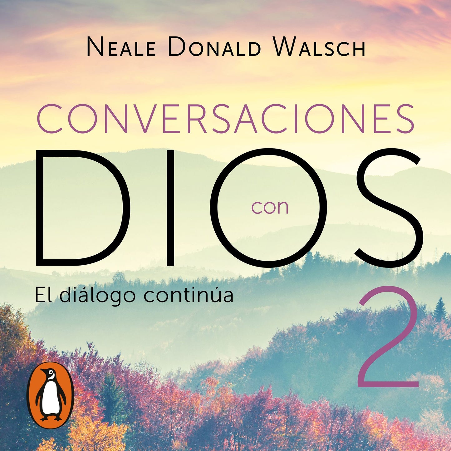 Conversaciones con Dios II: Siga disfrutando de una experiencia extraordinaria