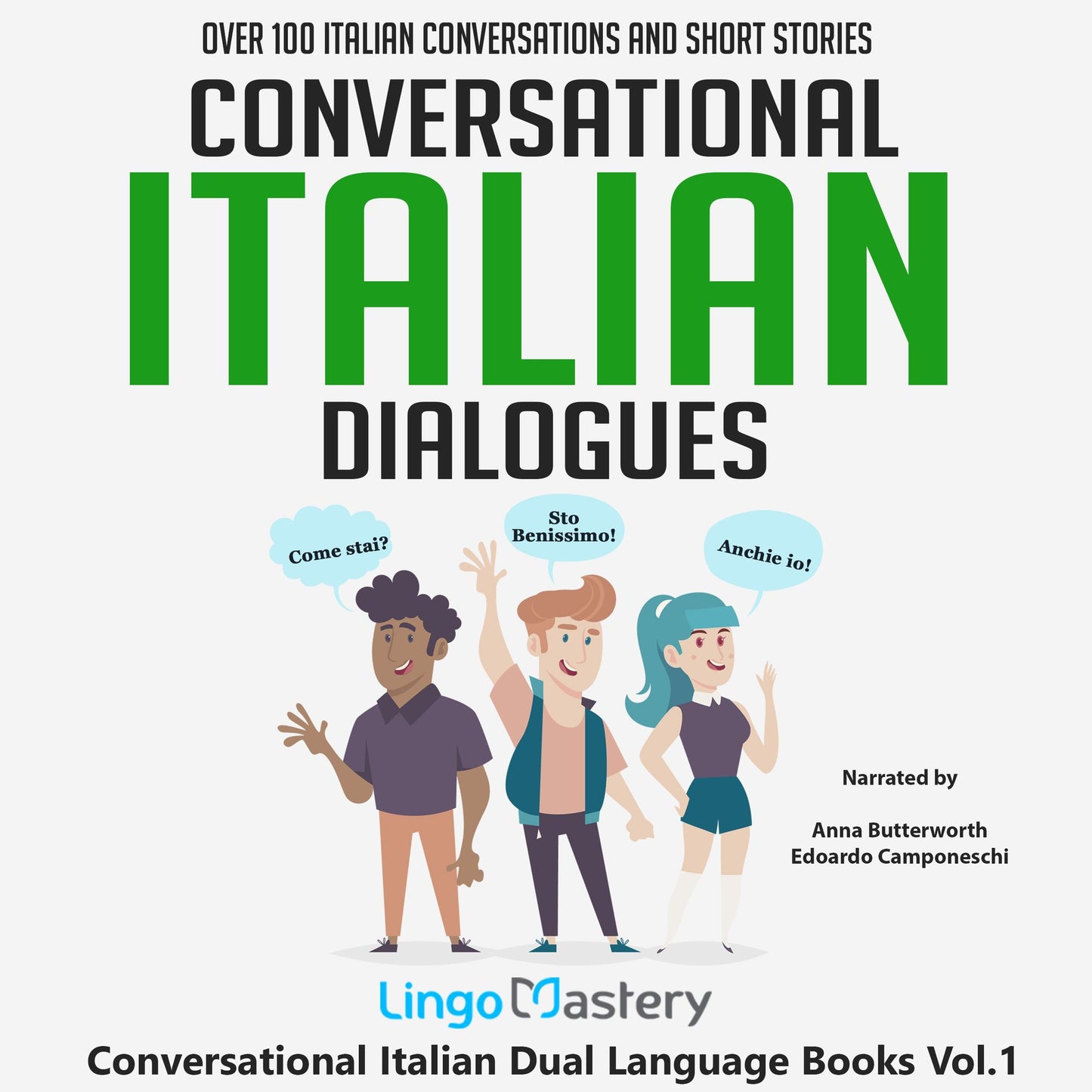 Conversational Italian Dialogues: Over 100 Italian Conversations and Short Stories