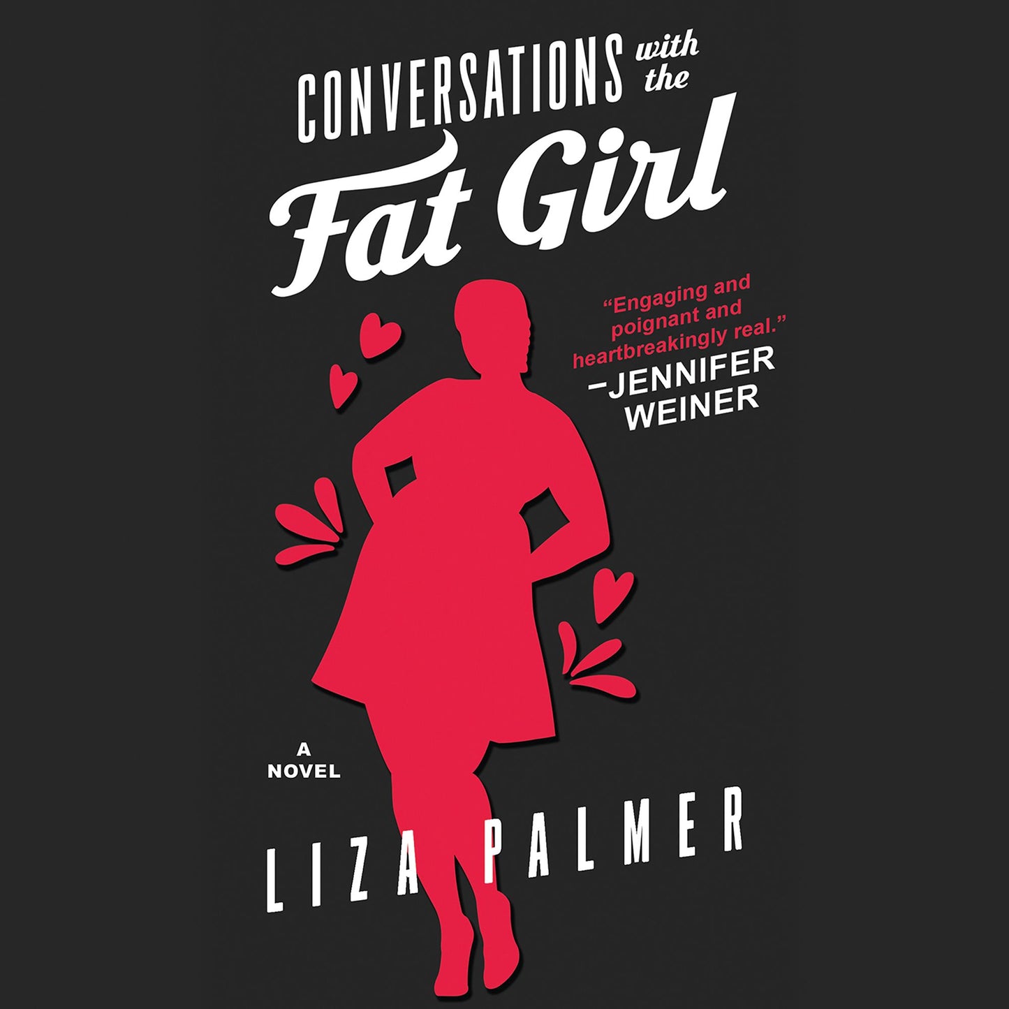 Conversations with the Fat Girl: A Novel