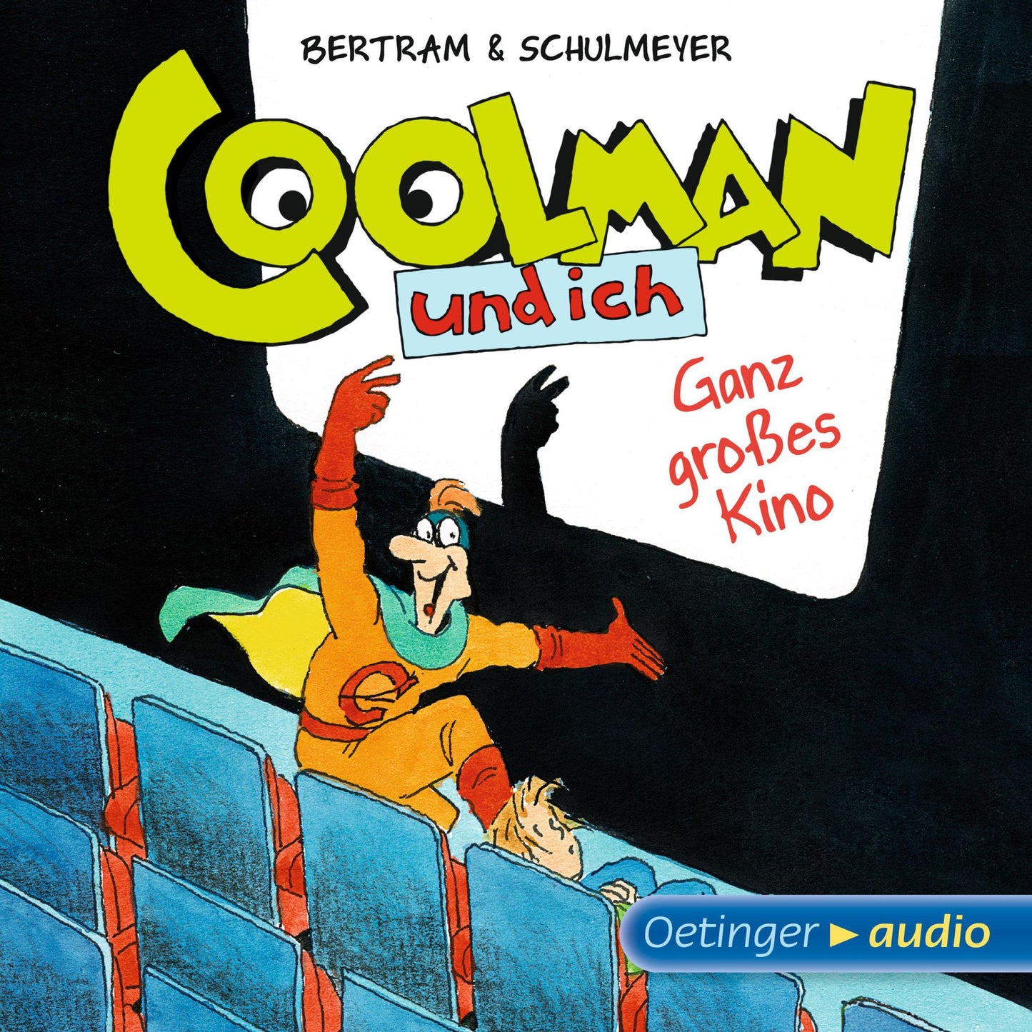 Coolman und ich. Ganz großes Kino: Szenische Lesung mit Geräuschen und Musik (Abridged)
