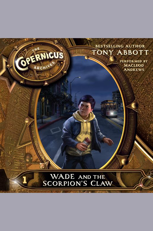 The Copernicus Archives #1: Wade and the Scorpion's Claw