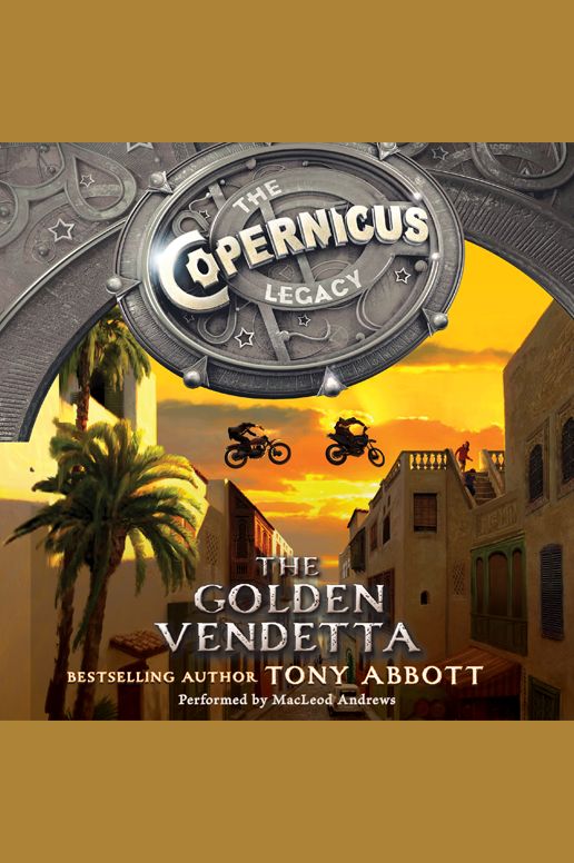 The Copernicus Legacy: The Golden Vendetta