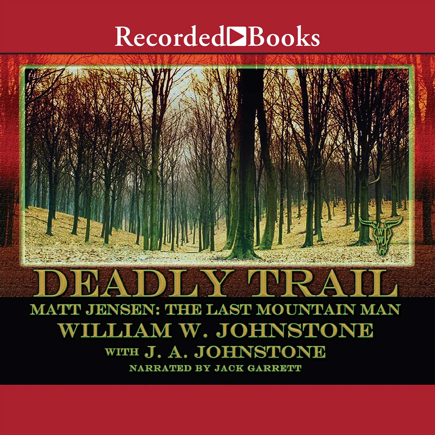 Deadly Trail: The Last Mountain Man