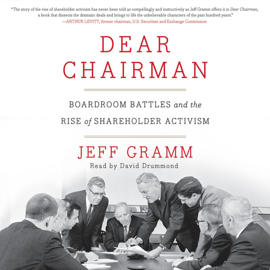Dear Chairman: Boardroom Battles and the Rise of Shareholder Activism