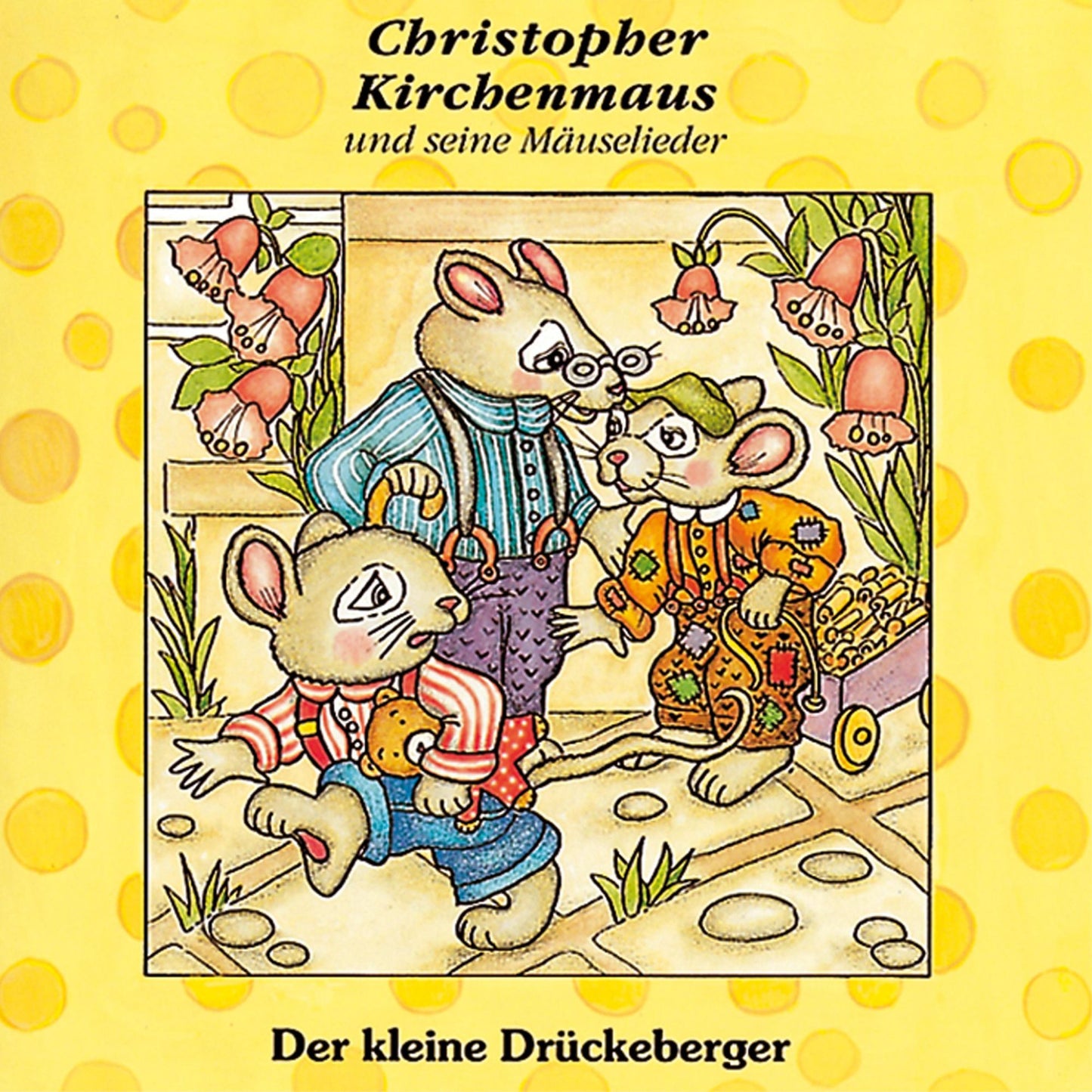 Der kleine Drückeberger (Christopher Kirchenmaus und seine Mäuselieder 3): Kinder-Hörspiel (Abridged)