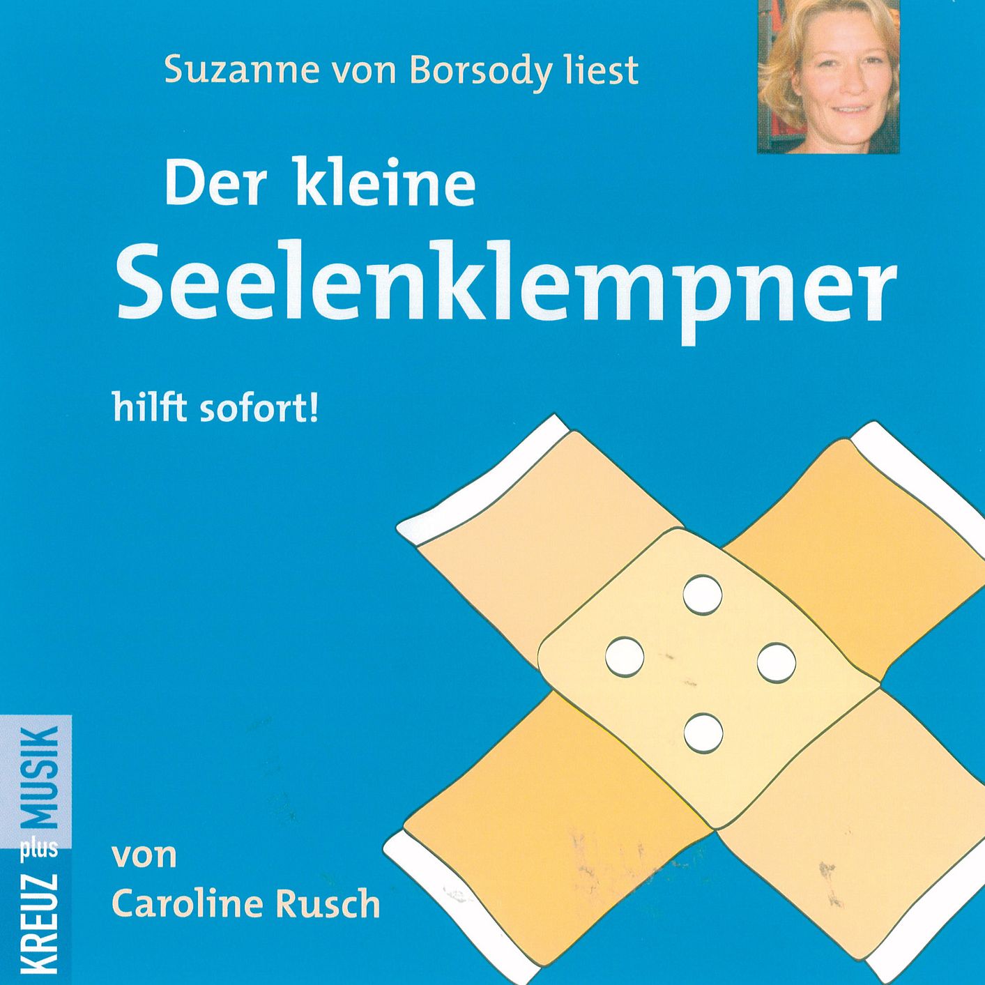 Der kleine Seelenklempner: hilft sofort! (Abridged)
