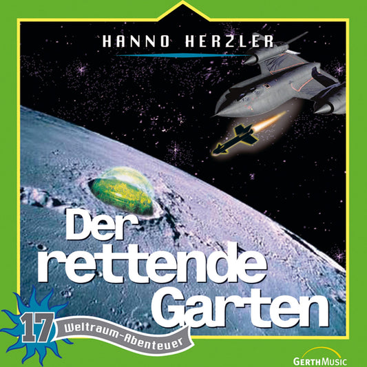 Der rettende Garten (Weltraum-Abenteuer 17): Kinder-Hörspiel (Abridged)