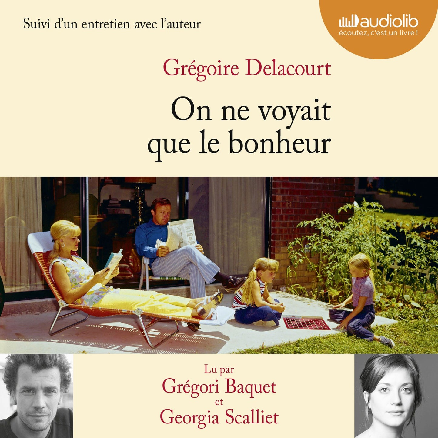 On ne voyait que le bonheur: Suivi D'un Entretien Avec L'auteur
