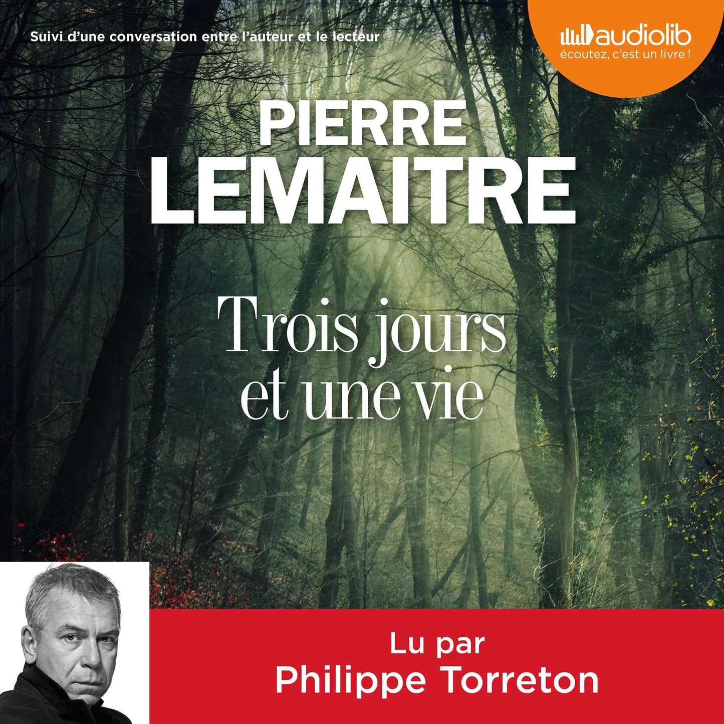Trois jours et une vie: Suivi D'une Conversation Entre L'auteur Et Le Lecteur