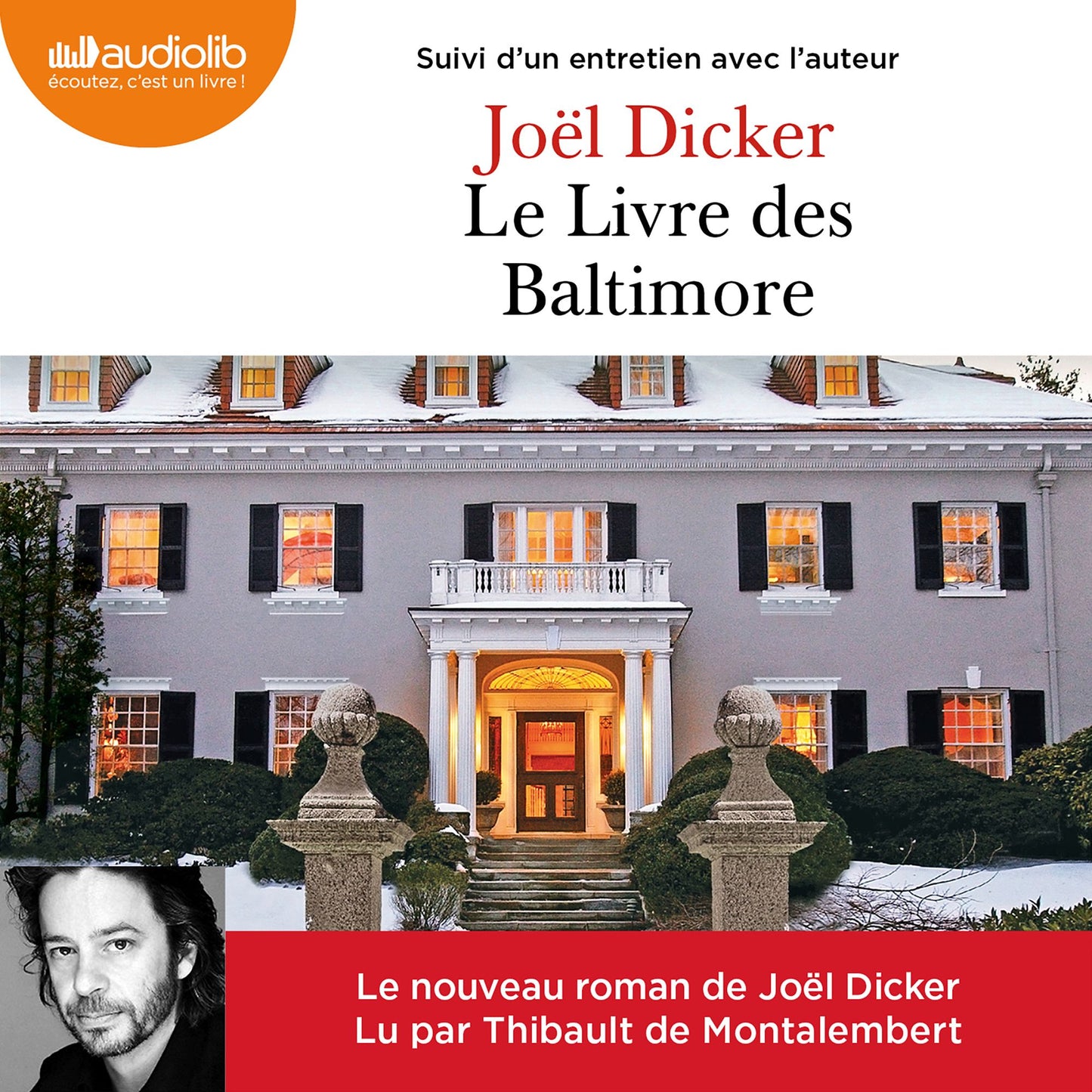 Le Livre des Baltimore: Suivi D'un Entretien Avec L'auteur