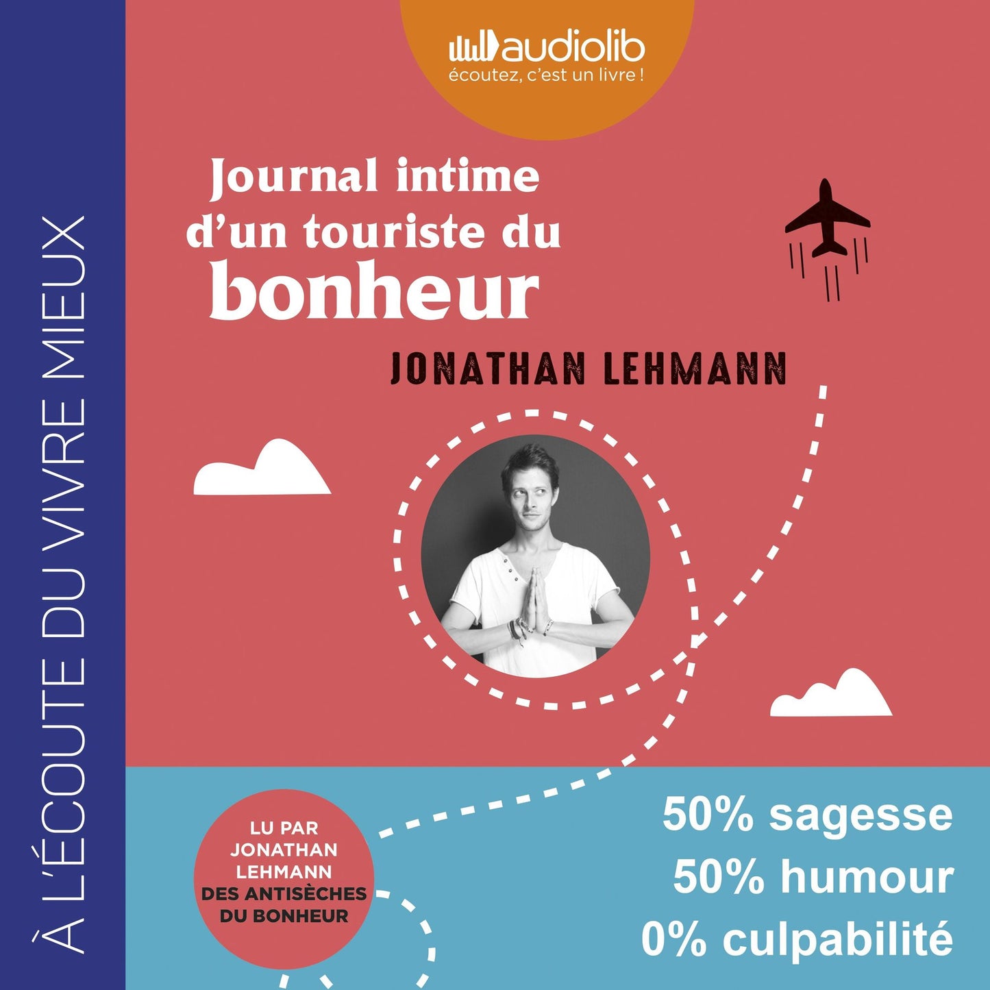 Journal intime d'un touriste du bonheur